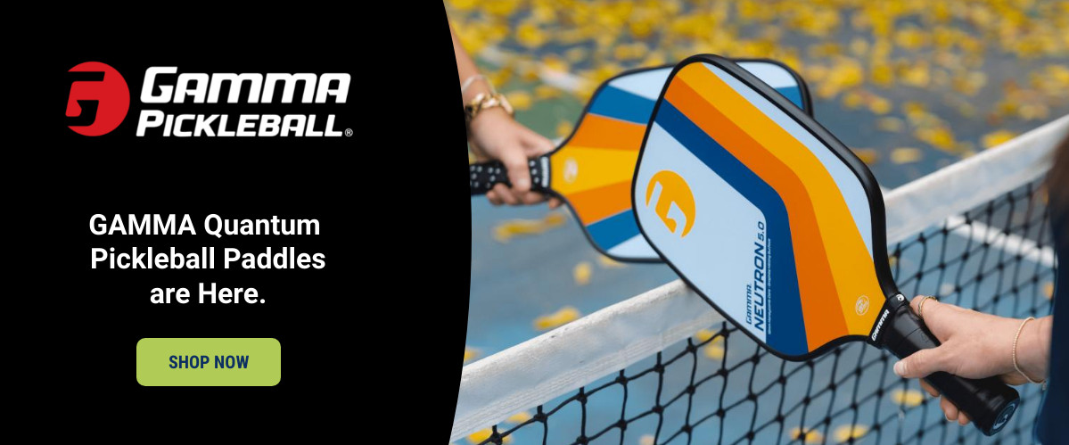 Gamma Quantum Pickleball Paddles Are Here. Show Now.
